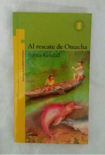 Al Rescate De Omacha Sarita Kendall Libro Original Oferta 