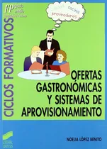 Comprar Ofertas Gastronómicas Y Sistemas De Aprovisionamiento