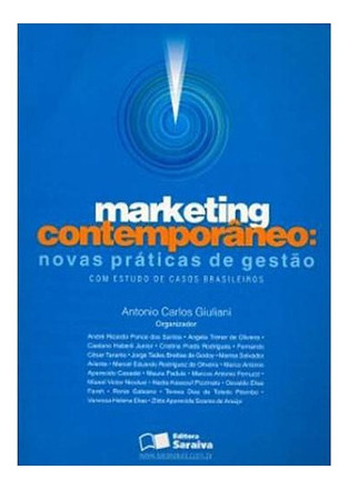 Marketing Contemporâneo - Novas Práticas De Gestão, De Giuliani, Antonio Carlos. Editora Saraiva Em Português