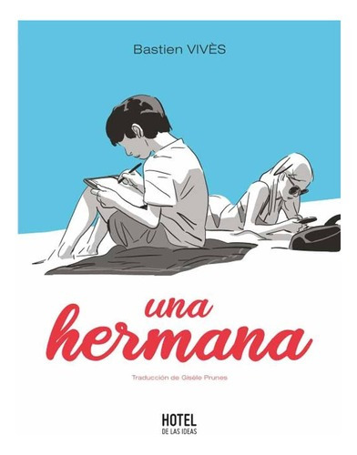 Una Hermana - Bastien Vives