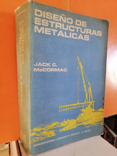 Diseño De Estructuras Metalicas