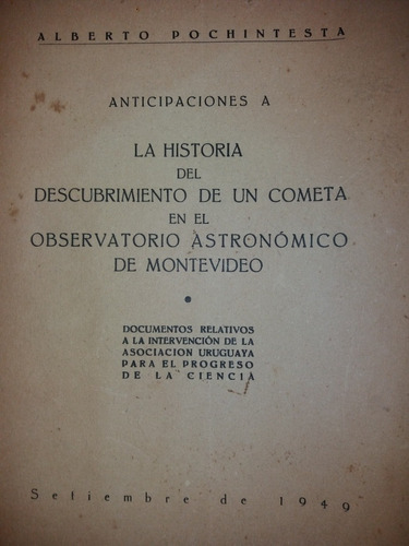 Pochintesta Descubrimiento De 1 Cometa Obs. Montevideo 1949