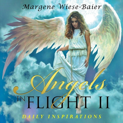 Libro Angels In Flight Ii: Daily Inspirations - Wiese-bai...