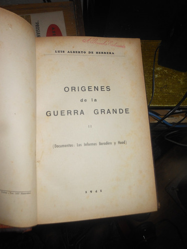 * L.a. De Herrera  - Origenes De La Guerra Grande  - Tomo 2