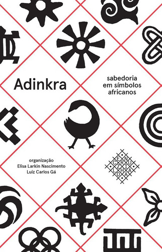 Livro: Adinkra - Sabedoria Em Símbolos Africanos