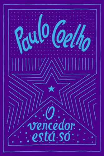 O Vencedor Está Só, De Coelho, Paulo. Editora Paralela, Capa Mole Em Português