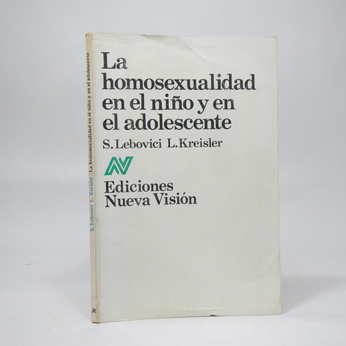 La Homosexualidad En El Niño Y En El Adolescente Nv 1978 Cb2