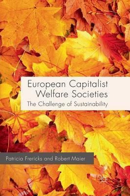 Libro European Capitalist Welfare Societies - Patricia Fr...