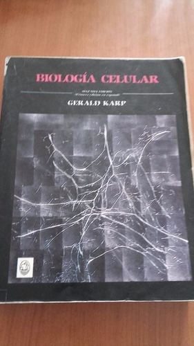 Biologìa Celular - Gerald Karp - Mcgraw-hill