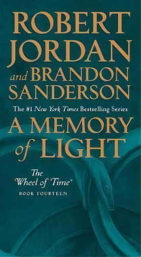 A Memory Of Light : Book Fourteen Of The Wheel Of Time, De Robert Jordan. Editorial Tor Books, Tapa Blanda En Inglés