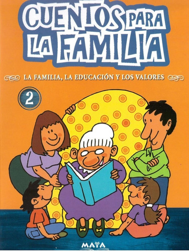 Libro.cuentos Para La Familia 2.familia, Educación Y Valores