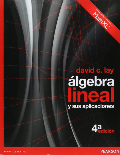 Algebra Lineal Y Sus Aplicaciones C/ Mymathlab