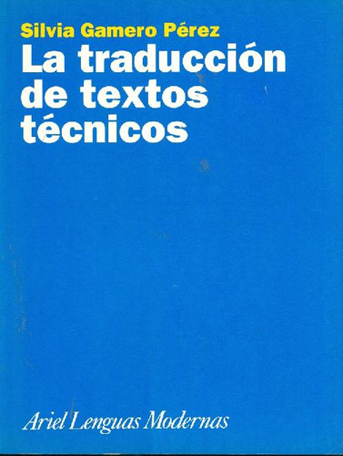 Libro La Traduccion De Textos Tecnicos De Silvia Gamero Pere