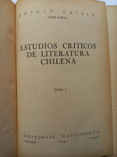 Estudios Criticos De Literatura Chilena Tomo I Emilio Vaisse