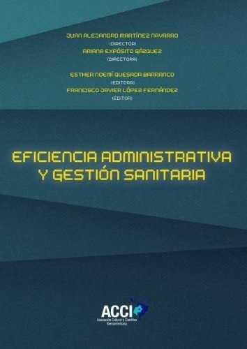 Libro: Eficiencia Administrativa Y Gestión Sanitaria (spanis