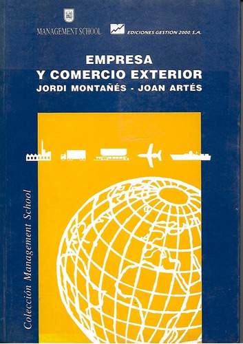 Empresa Y Comercio Exterior  Montañés  / Artés Gestión 2000