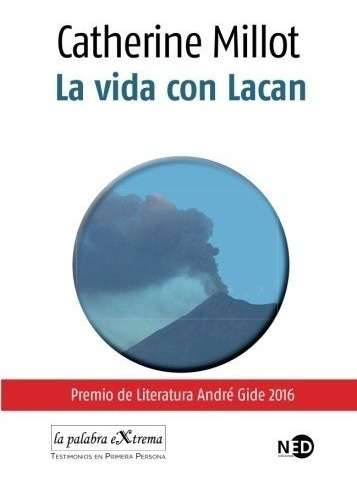 Libro : La Vida Con Lacan  - Catherine Millot