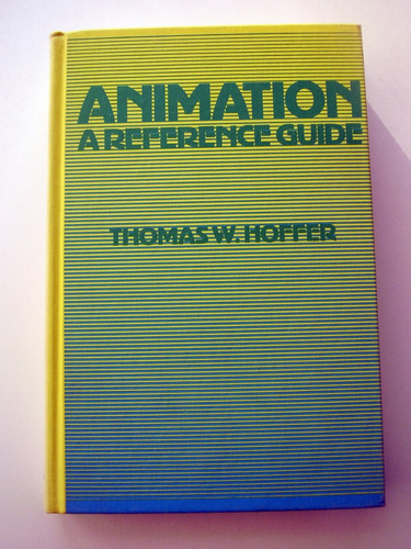Imagen 1 de 4 de Animation : A Reference Guide