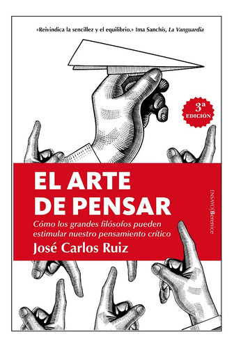 El Arte De Pensar - José Carlos Ruiz Estimula El Pensamiento