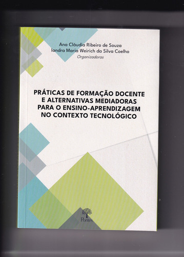 Livro Praticas De Formação Docente E Alternativas, De Souza, Ana. Editora Pontes, Capa Mole, Edição 1 Em Português, 2023