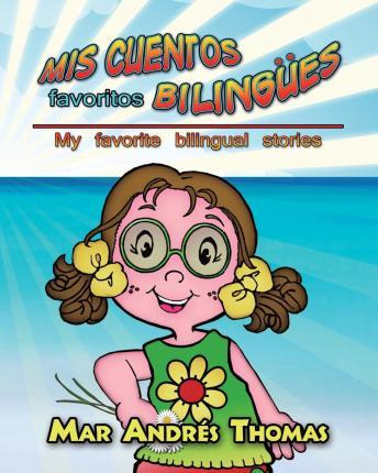 Libro Mis Cuentos Favoritos Bilingues. My Favorite Biling...