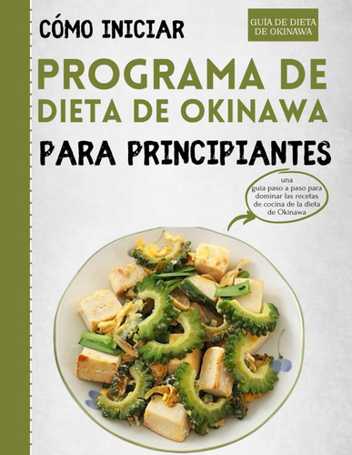 Cómo Iniciar El Programa De Dieta De Okinawa Para Principian