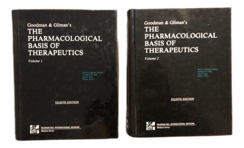 The Pharmacological Basis Of Therapeutics. Tomos 1 Y 2.