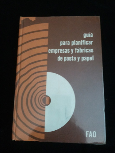 Libro Guía Para La Planificar Empresasy Fabricasdepastaypape