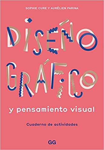 Diseño Grafico Y Pensamiento Visual - Cure, Farina