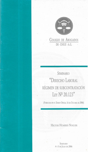 Seminario Derecho Laboral Régimen Subcontratación / Humeres