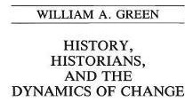 Libro History, Historians, And The Dynamics Of Change - W...