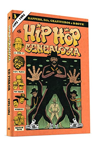 Libro Hip Hop Genealogia 3 De Ed Piskor Veneta