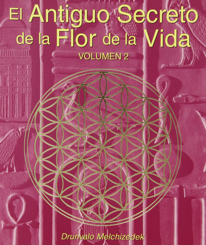 El Antiguo Secreto De La Flor De La Vida, Volumen 2 En Españ