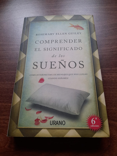 Comprender El Significado De Los Sueños - Rosemary Guiley