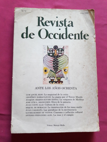 Revista De Occidente Nº 1 - Año 1980 - Ante Los Años Ochenta