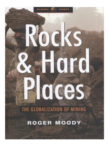 Rocks And Hard Places - Roger Moody. Eb02