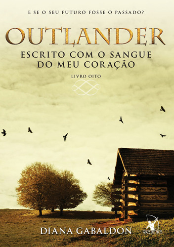 Livro Outlander: Escrito Com O Sangue Do Meu Coração -  Li