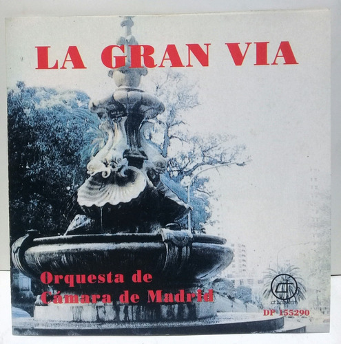 Cd La Gran Via (orquesta De Camara De Madrid)
