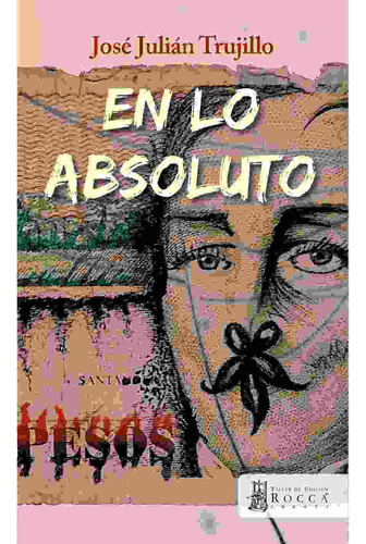 En Lo Absoluto (libro Original)
