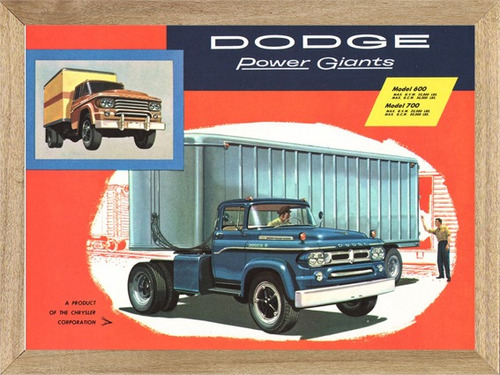 Dodge 600 700 , Cuadro, Poster, Publicidad, Camión    K249