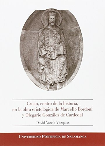 Libro Cristo Centro De La Historia En La Obra  De Varela Vaz