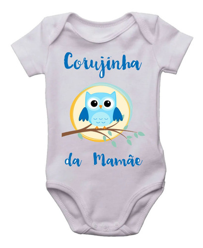 Body Infantil Corujinha Da Mamãe Roupa De Bebê Bori Menino