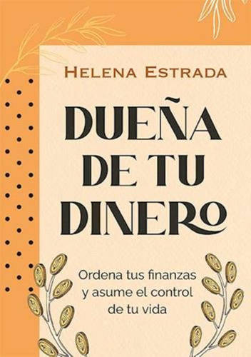 Dueña De Tu Dinero