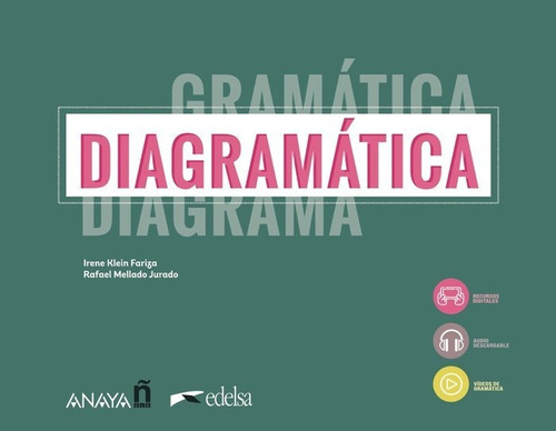 DIAGRAMATICA CURSO DE GRAMATICA VISUAL, de MELLADO JURADO, RAFAEL. Editorial Edelsa Grupo Didascalia, tapa blanda en español