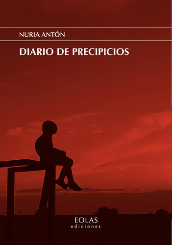 Diario De Precipicios  -  Antón, Nuria