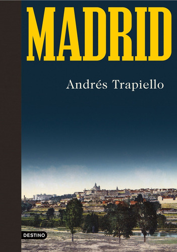 Libro Madrid - Trapiello, Andres