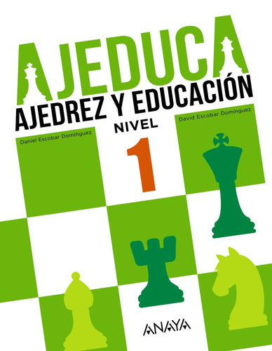 AJEDUCA. Educación Primaria. Nivel 1., de Escobar Domínguez, Daniel. Editorial ANAYA INFANTIL Y JUVENIL, tapa blanda en español, 2021