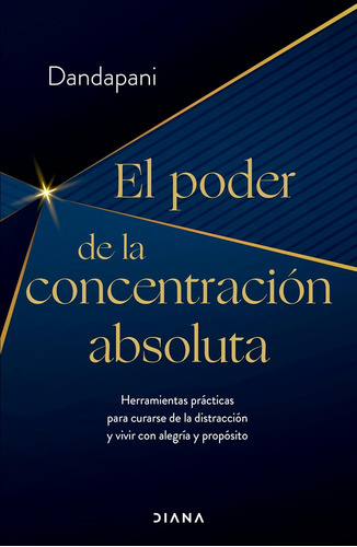 Libro: El Poder De La Concentración Absoluta: Herramienta...