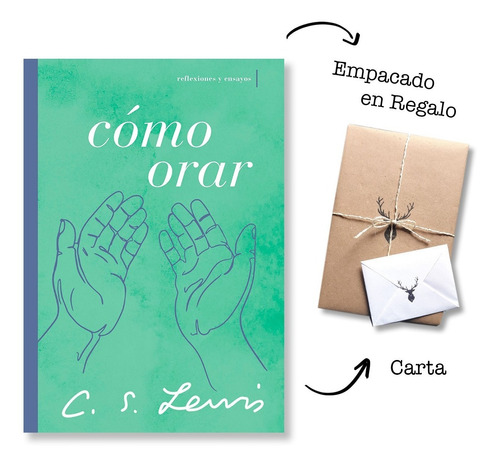 Cómo Orar - C. S. Lewis