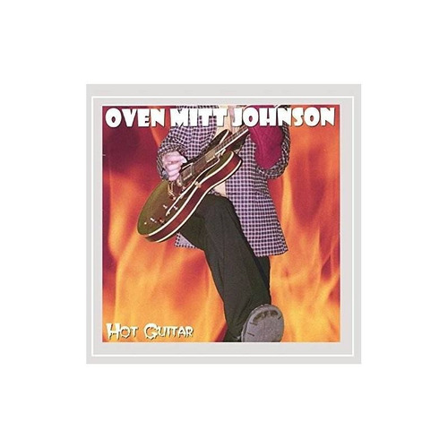 Oven Mitt Johnson Hot Guitar Usa Import Cd Nuevo